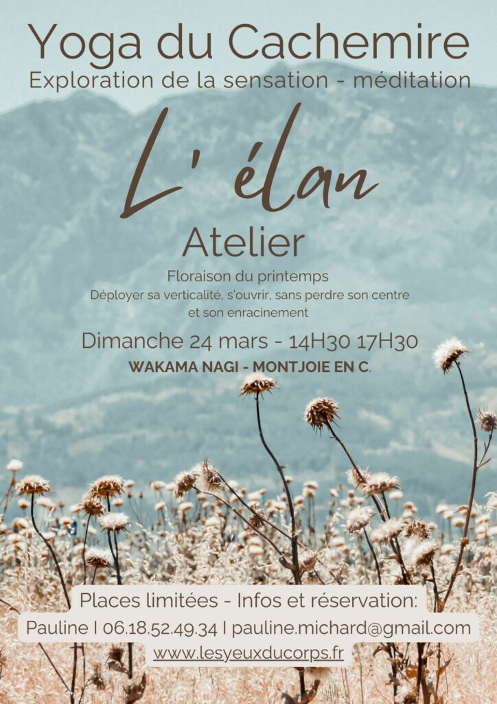 "L'élan" - Atelier de Yoga du Cachemire - Montjoie-en-Couserans